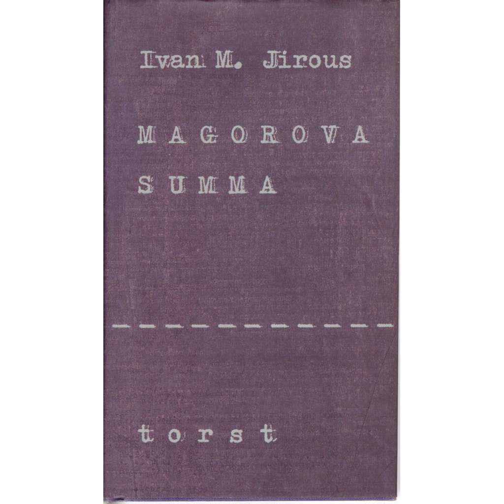 Magorova summa ( Ivan M. Jirous)
