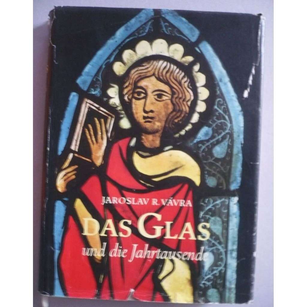 Das Glas und die Jahrtausende [sklo; sklářství; umění; umělecké řemeslo] HOL