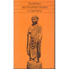 Buddhism and Buddhist Studies in Germany