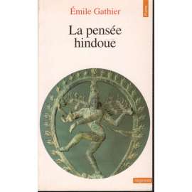 La pensée hindoue