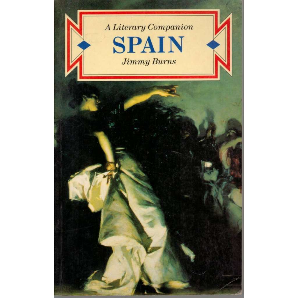 Spain: A Literary Companion