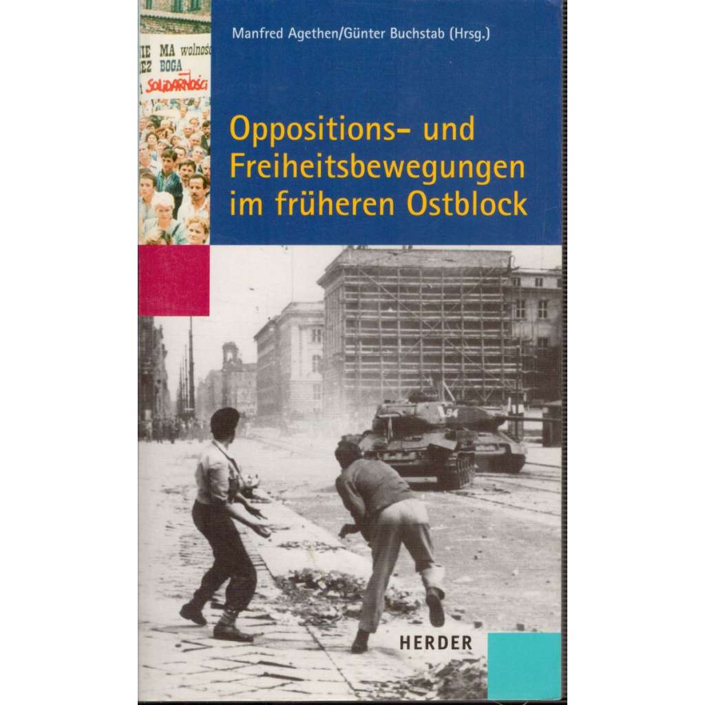 Oppositions - und Freiheitsbewegungen im früheren Ostblock