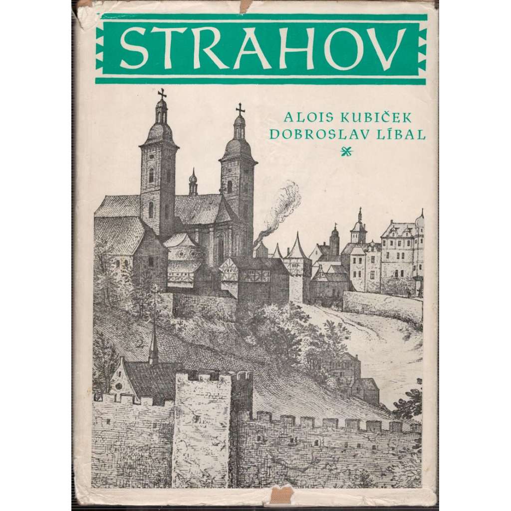 Strahov [Strahovský klášter v Praze, románský a barokní, stavební dějiny, architektura - Edice Pragensie, Praha]