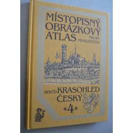 Místopisný obrázkový atlas aneb Krasohled český 4