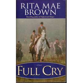 Rita Mae Brown  - Full Cry