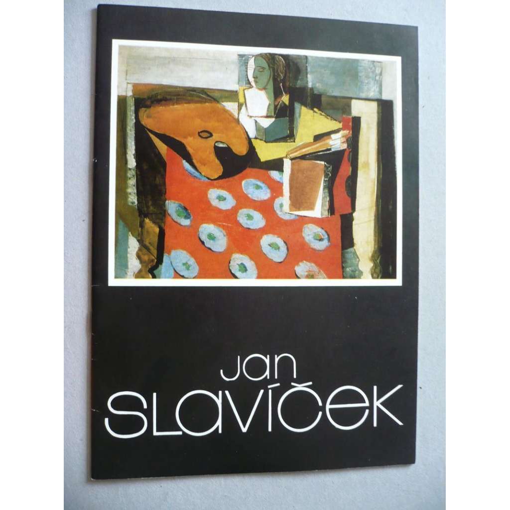 Jan Slavíček (katalog k výstavě 1982)