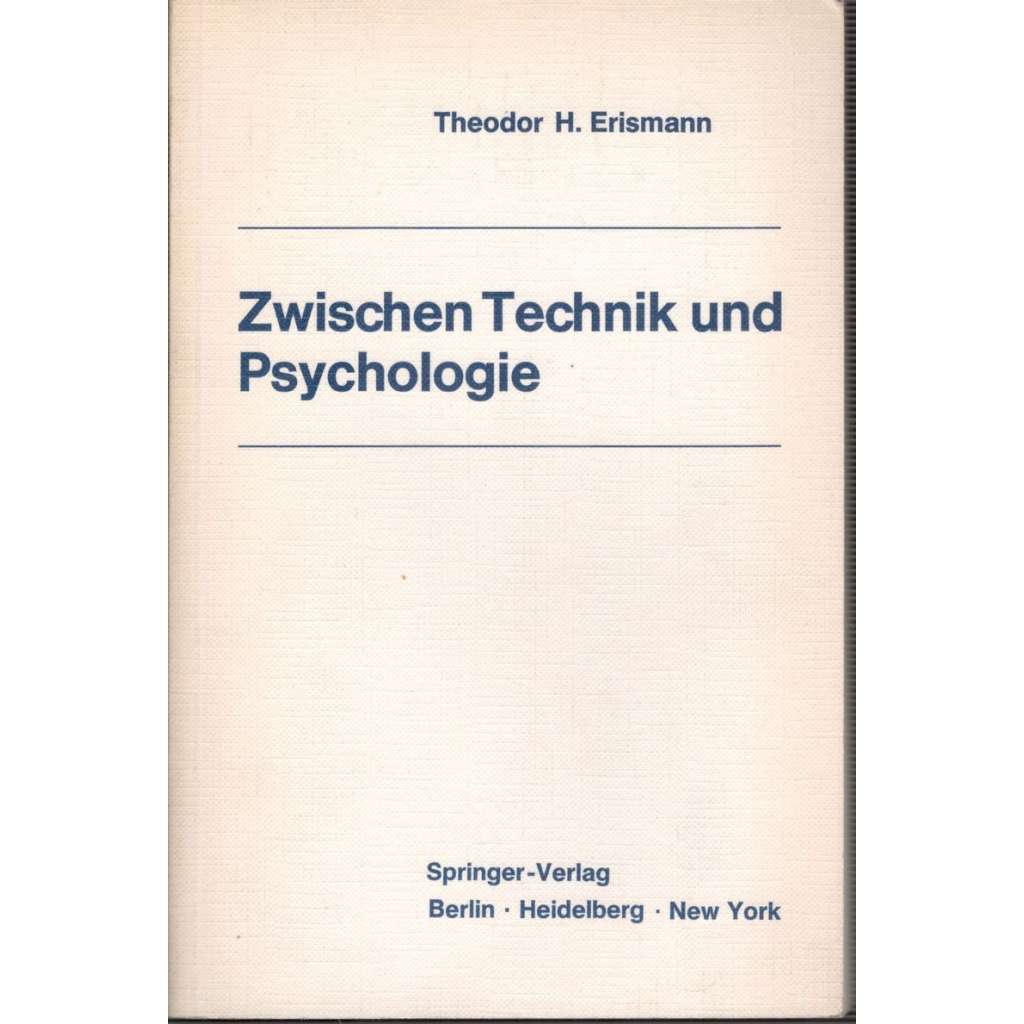 Zwischen Technik und Psychologie (Mezi technologií a psychologií)