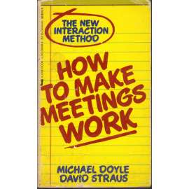 How to Make Meetings Work