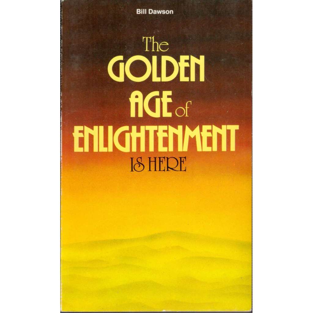 The Golden Age of Enlightenment - is here (Zlatý věk osvícení - je zde)