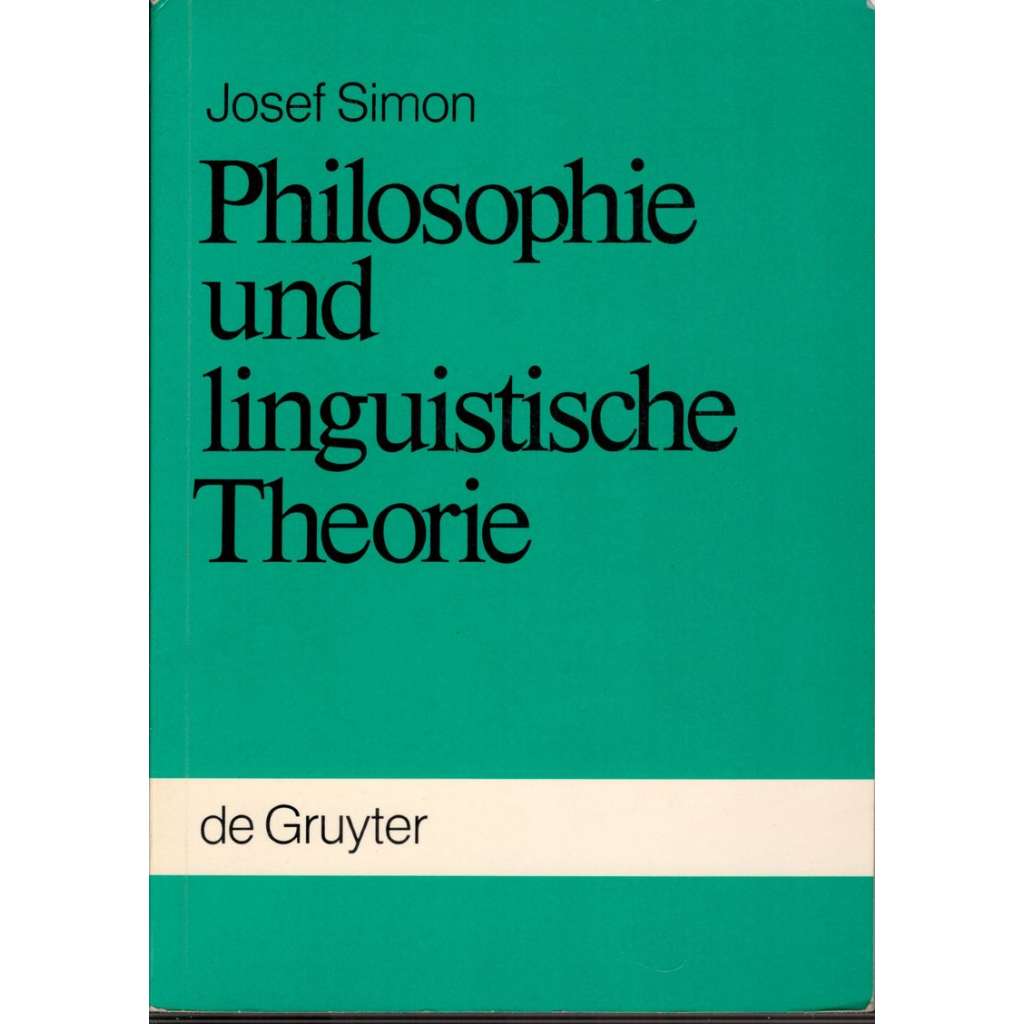 Philosophie und linguistische Theorie (Filozofie a lingvistická teorie)