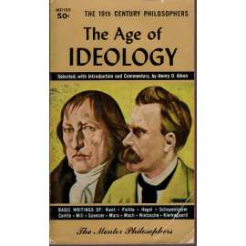 The Age of Ideology (Věk ideologie)