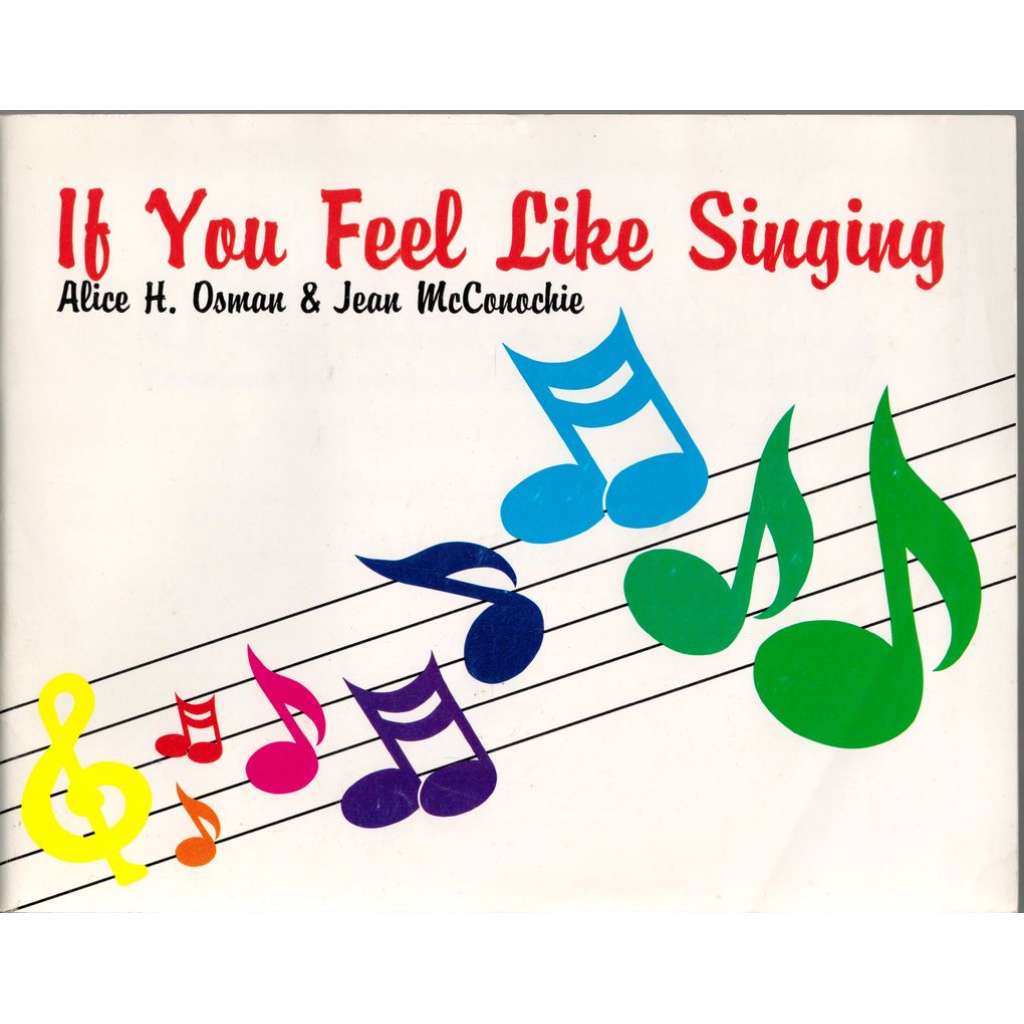 If you Feel Like Singing