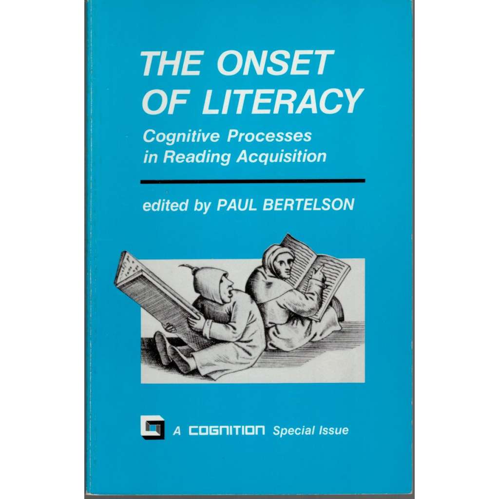 The Onset of Literacy: Cognitive Processes in Reading Acquisition