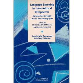 Language Learning in Intercultural Perspective: Approaches Through Drama and Ethnography