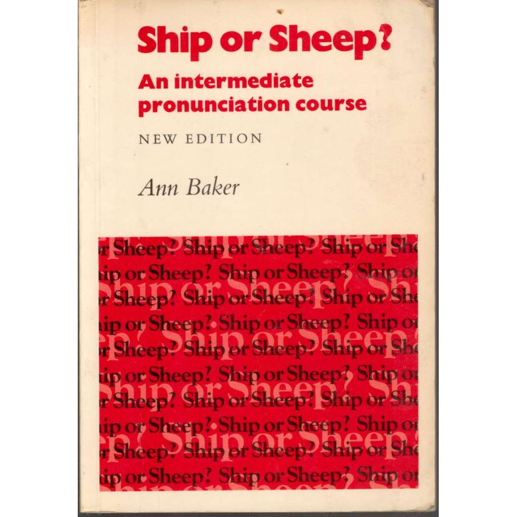 Ship or Sheep? An intermediate pronunciation course (anglická výslovnost)