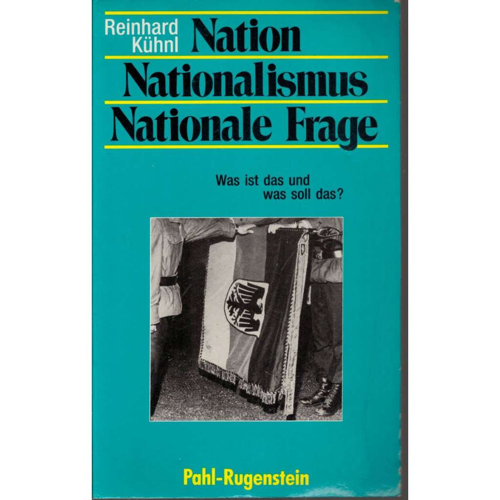 Nation, Nationalismus, Nationale Frage