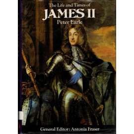 The Life and Times of James II (Jakub II)