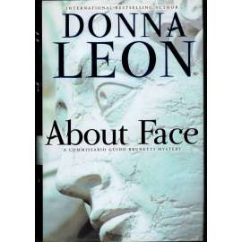 About Face (A Commissario Guide Brunetti Mystery)