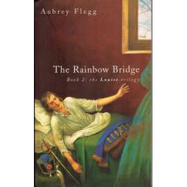 The Rainbow Bridge: The Louise Trilogy: Book 2