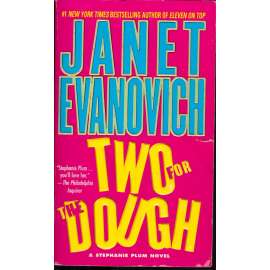 Two for the Dough (a novel)