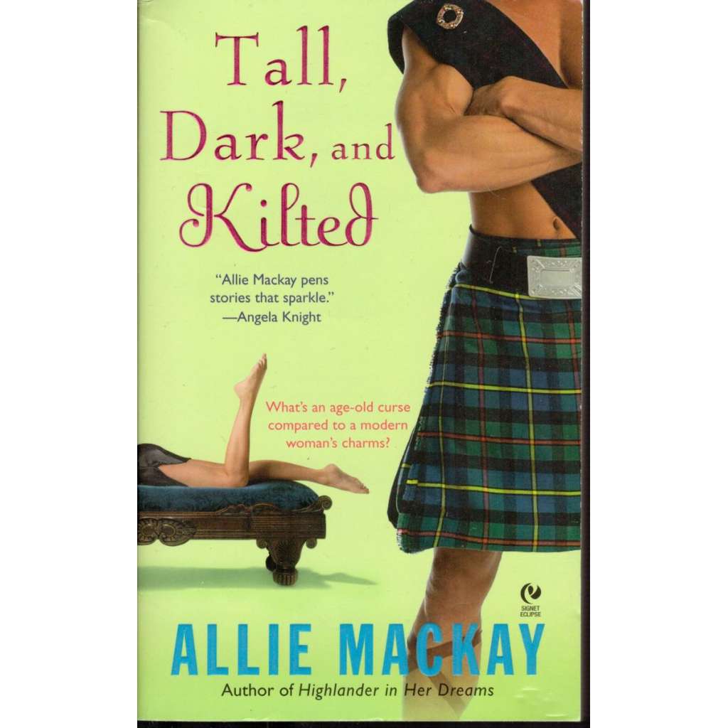 Tall, Dark and Kilted