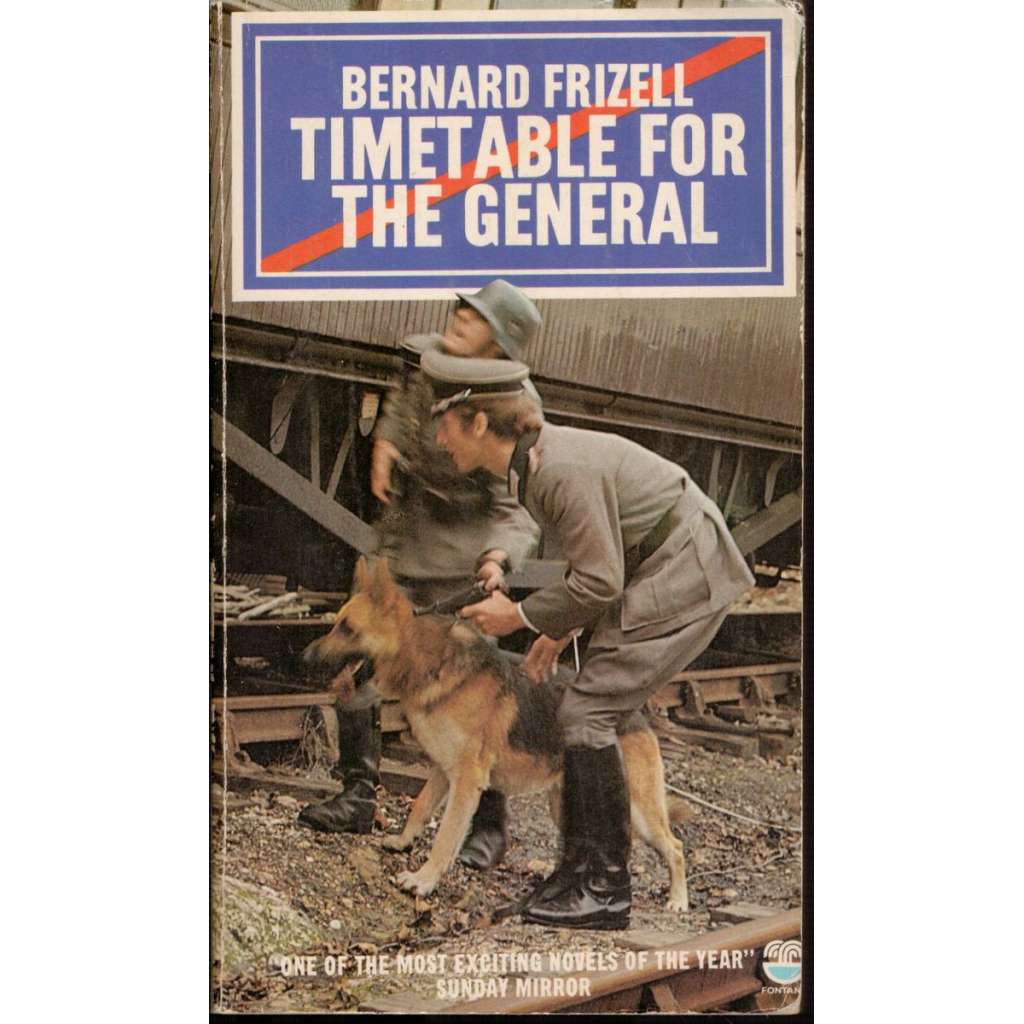 Timetable for the General (a novel)