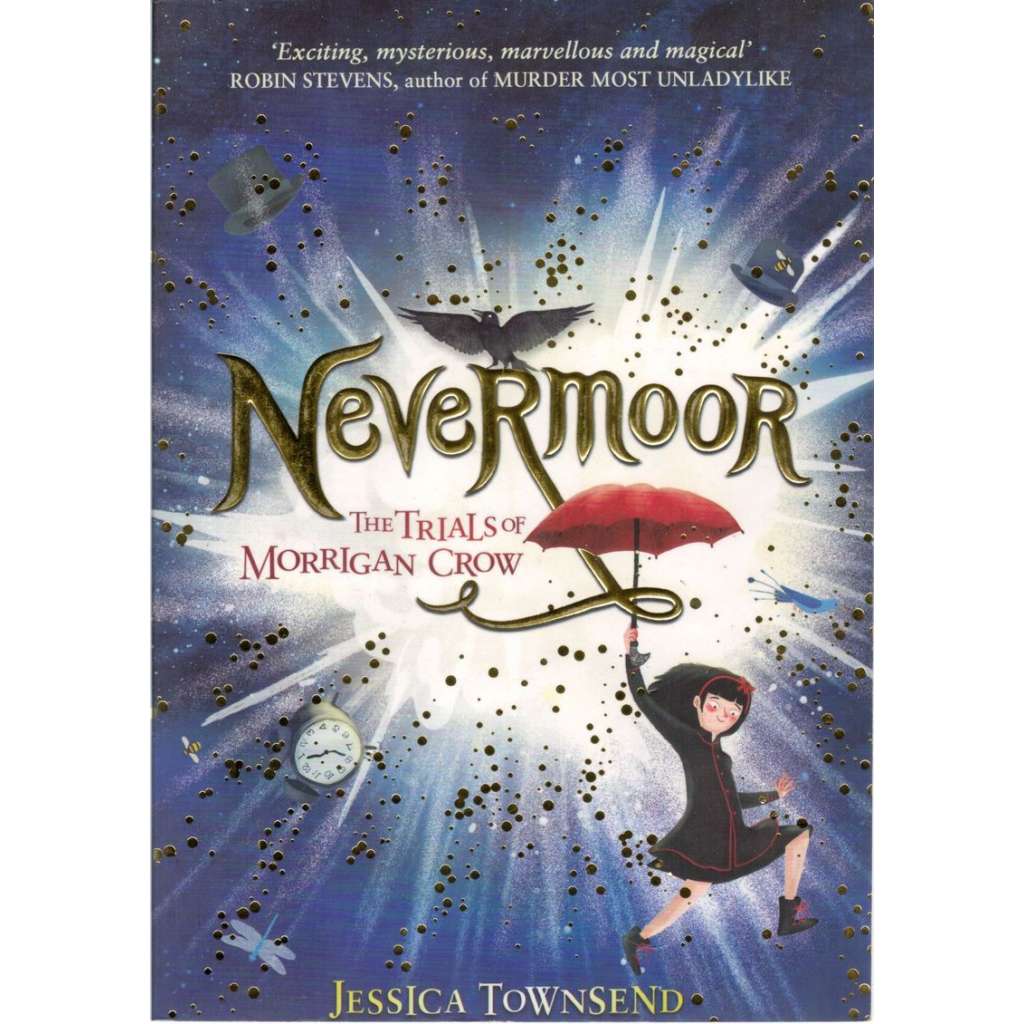 Nevermoor: The Trials of Morrigan Crow