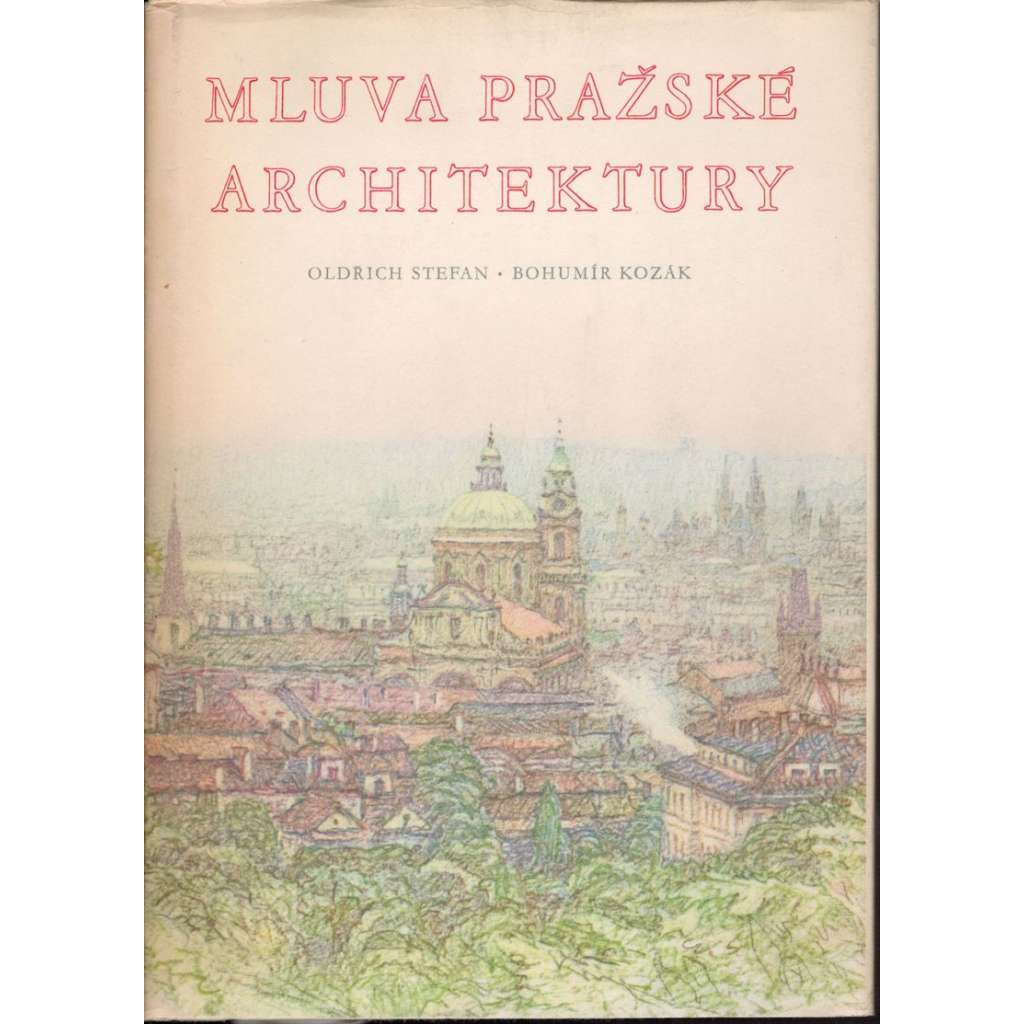 Mluva pražské architektury (Stará Praha)
