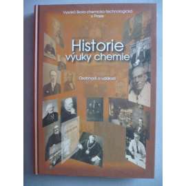 Historie výuky chemie : Osobnosti a události