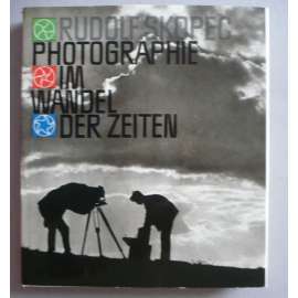 Photographie im Wandel der Zeiten (fotografie v dějinách)