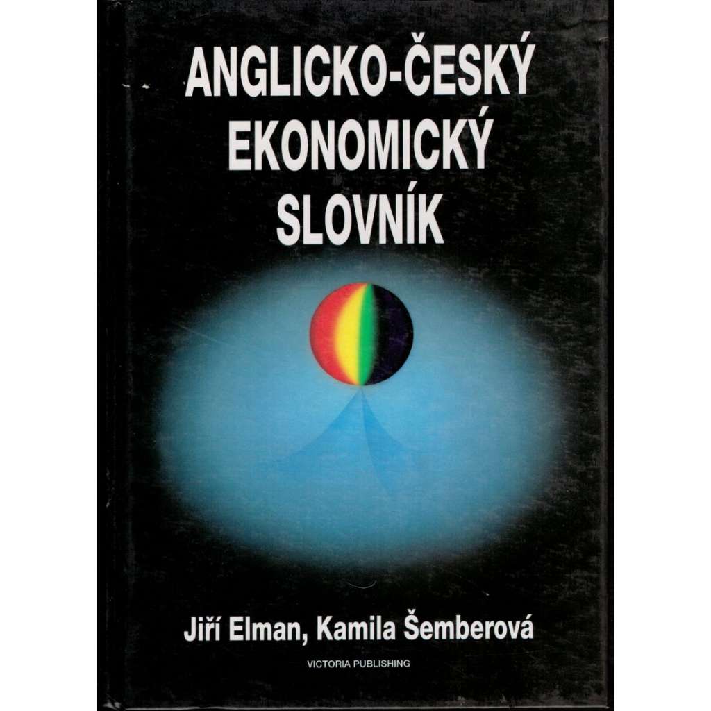 Anglicko-český ekonomický slovník, díl 1. A-L