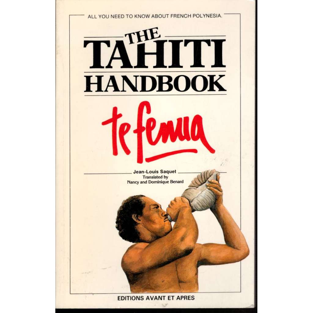 The Tahiti handbook (Tahiti - historie, průvodce)