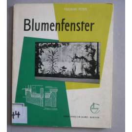 Blumenfenster (Květiny v interiéru, okna)
