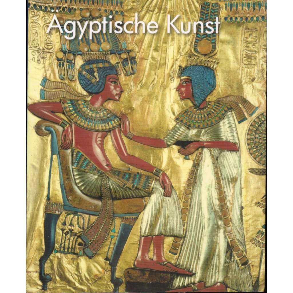 Agyptishce Kunst (Egyptské umění)