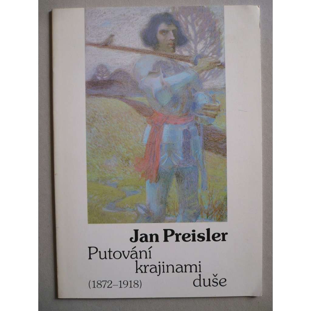 Jan Preisler - Putování krajinami duše