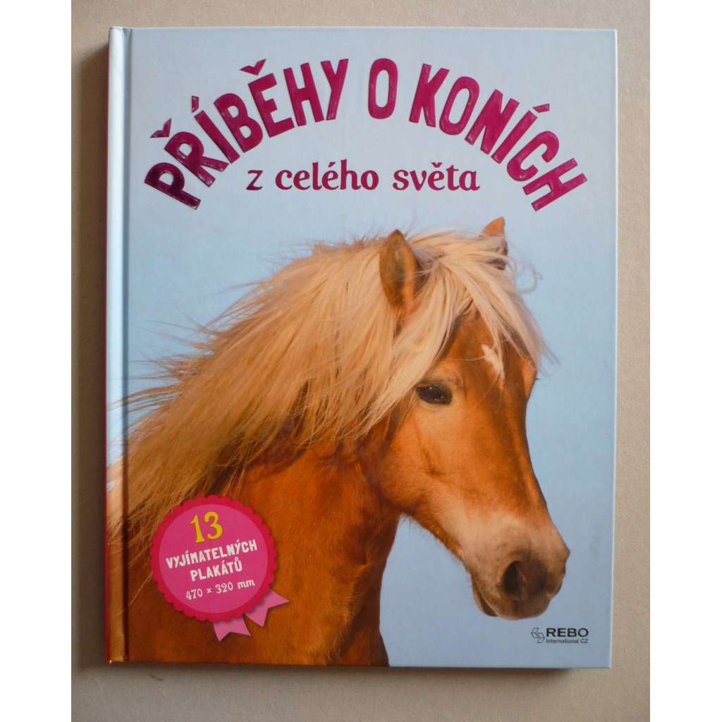Příběhy o koních celého světa: 13 vyjímatelných plakátů