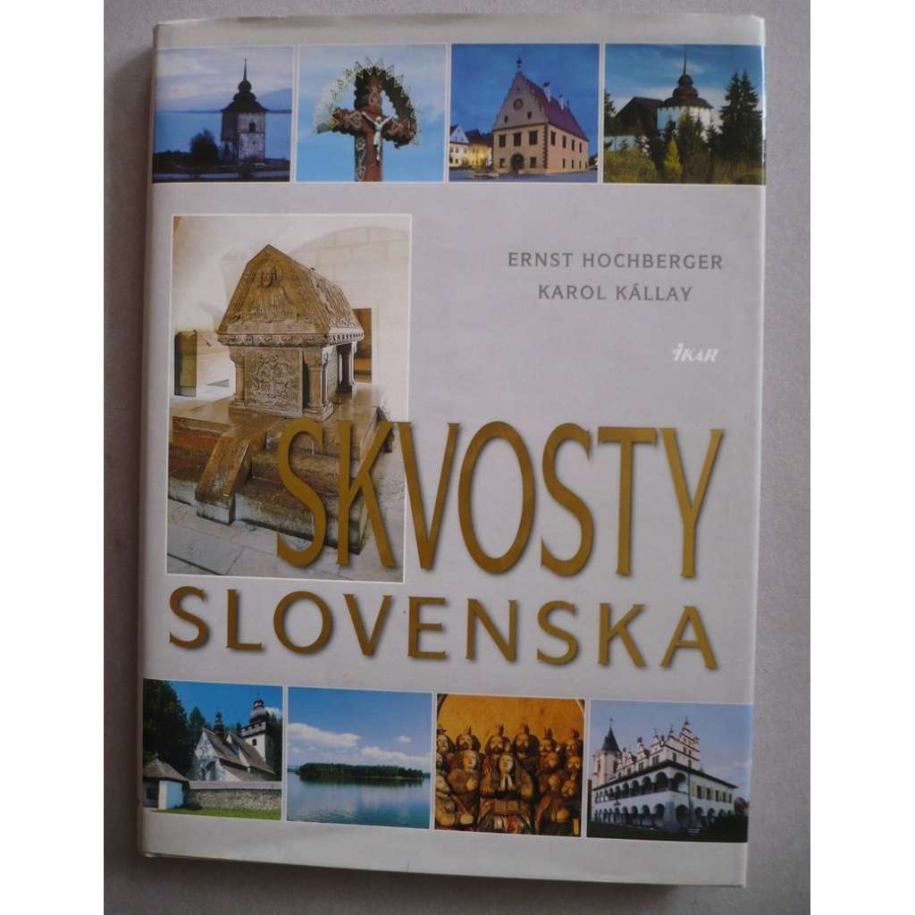 Skvosty Slovenska (architektura, historie, fotografie, Slovensko)