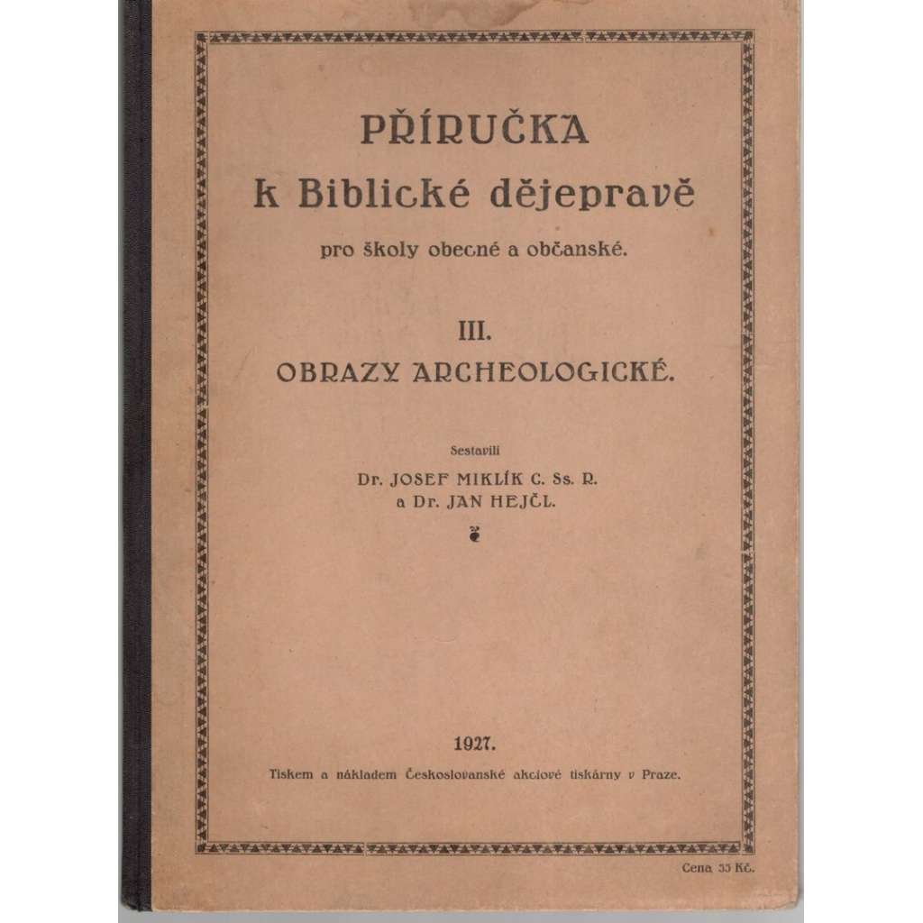 Příručka k biblické dějepravě pro školy obecné a občanské, III.