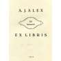 10 leptaných exlibris (podpis a ilustrace A. J. Alex, exlibris, bibliofilie)