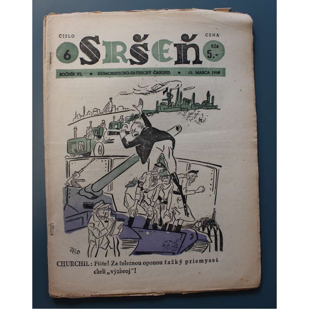 Sršeň. Humoristicko-satirický časopis 1950, roč. VI. (časopis, satira, Slovensko, mj. Spejbl a Hurvínek, Ešte som neutiekol, Neplatný hlas, Titova opora)