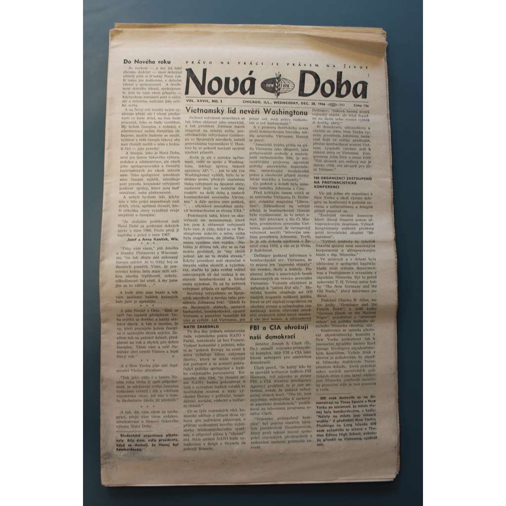 Nová doba 1966-1967, roč. XXVII. (noviny, exil - USA, mj. Vietnamský lid nevěří Washingtonu, Hlasy za mír - proti válce, Kennedy pro zastavení bombardování, Zavraždění Kennedyho opět v popředí [John F. Kennedy])