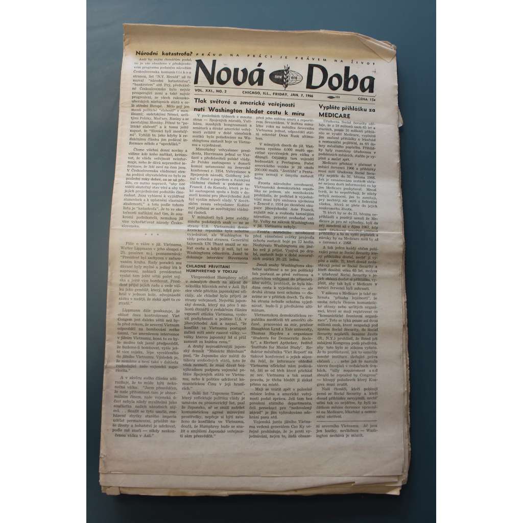 Nová doba 1966, roč. XXVI. (noviny, exil - USA, mj. Presidentovo poselství o stavu unie [L. B. Johnson], Zhoubná cesta ve Vietnamu pro USA, Muž s umělým srdcem zemřel, Výročí Hirošimy, Mnichovský diktát je neplatný)