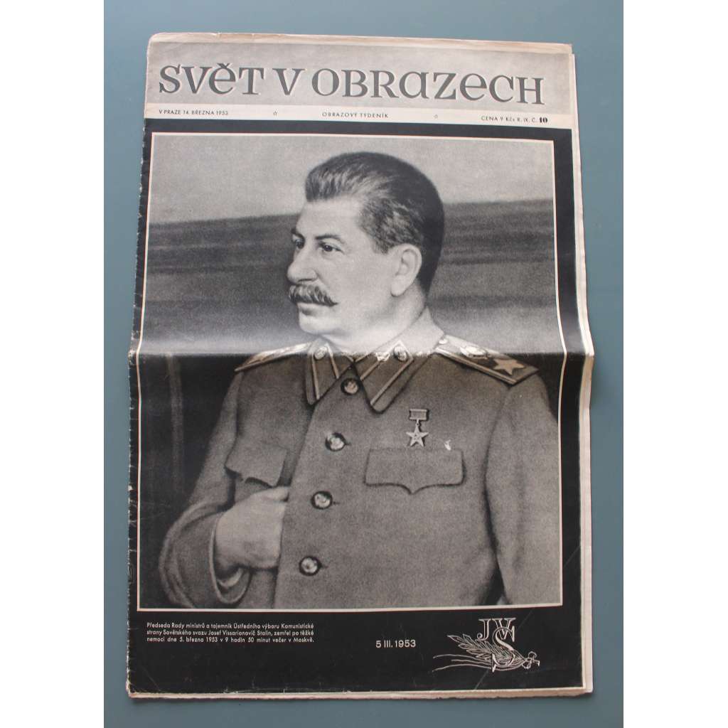 Svět v obrazech. Obrazový týdeník 1953 (časopis, kultura, politika, fotografie, mj. Josif V. Stalin - úmrtí, Život J.V. Stalina)