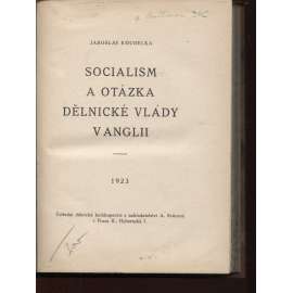 Socialism a otázka dělnické vlády v Anglii (socialismus, Anglie)