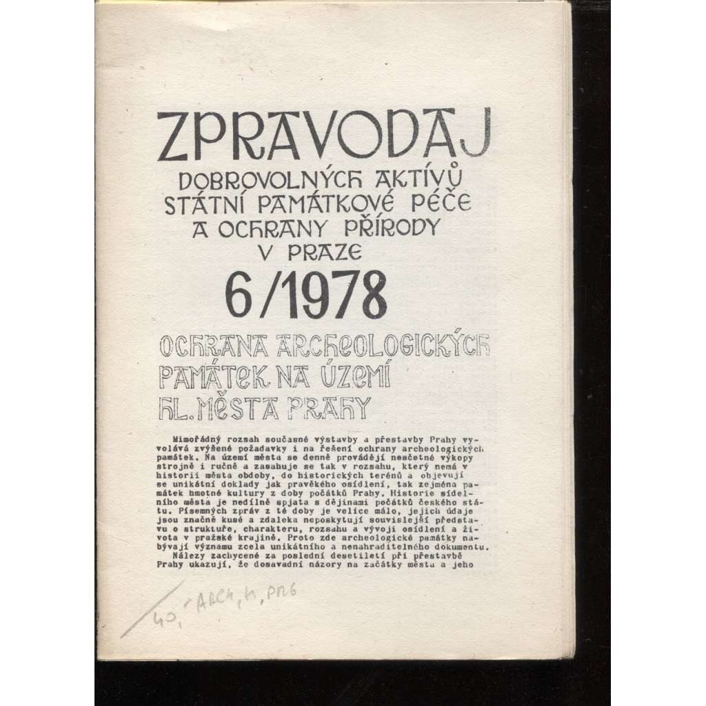 Zpravodaj Dobrovolných aktívů státní památkové péče a ochrany přírody v Praze 6/1978