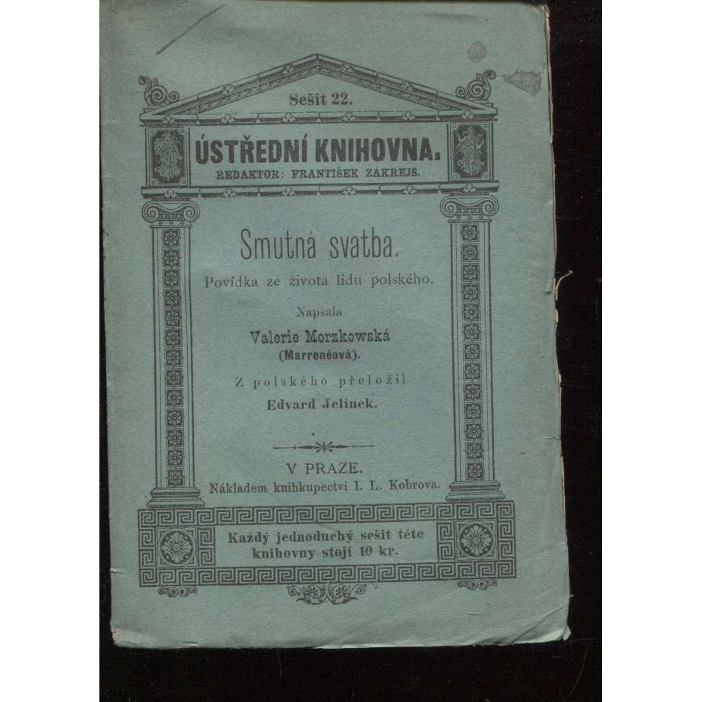 Smutná svatba. Povídka ze života lidu polského (edice: Ústřední knihovna, sv. 22) [povídka, Polsko]