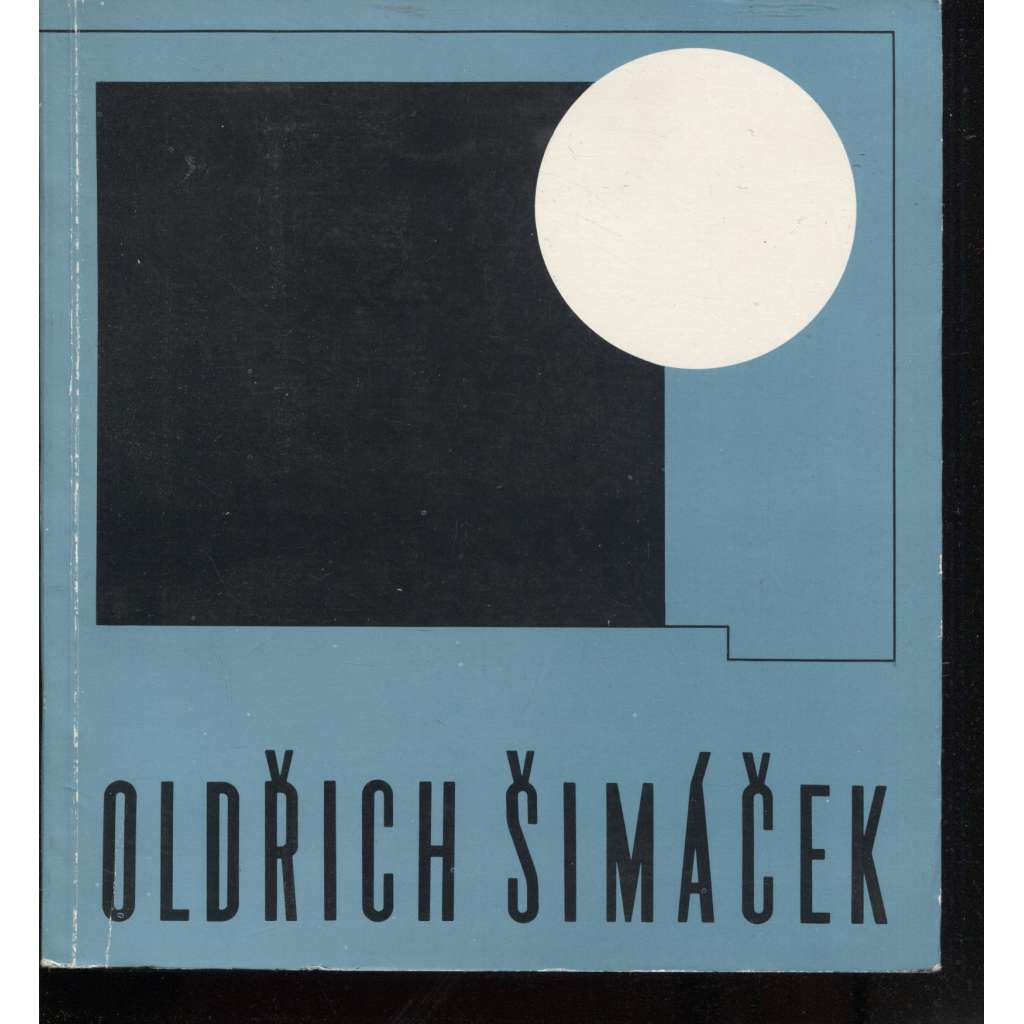 Oldřich Šimáček (divadlo, scénografie, mj. i Moliere, Verdi, Mozart, Shakespeare)