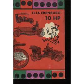 10 HP (edice: Edice humoru a satiry, sv. 12) [satira, reportáž, Francie]