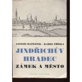 Jindřichův Hradec - Zámek a město [edice Umělecké památky, architektura]