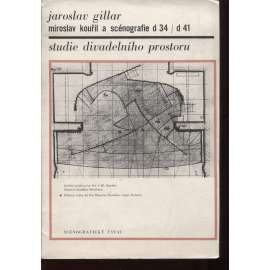 Studie divadelního prostoru. Miroslav Kouřil a scénografie D34 - D41